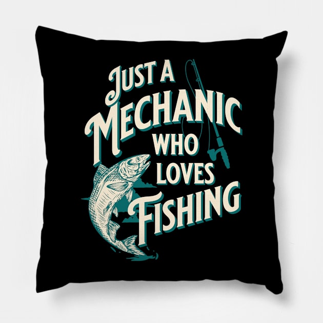 Just A Mechanic Who Loves Fishing | Blue Green Typography Pillow by jiromie