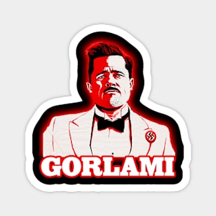 Gorlami Glory: Inglourious Basterds Quote T-Shirt - Tarantino Talk Edition Magnet