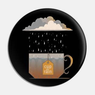 Cup Of Rain Pin