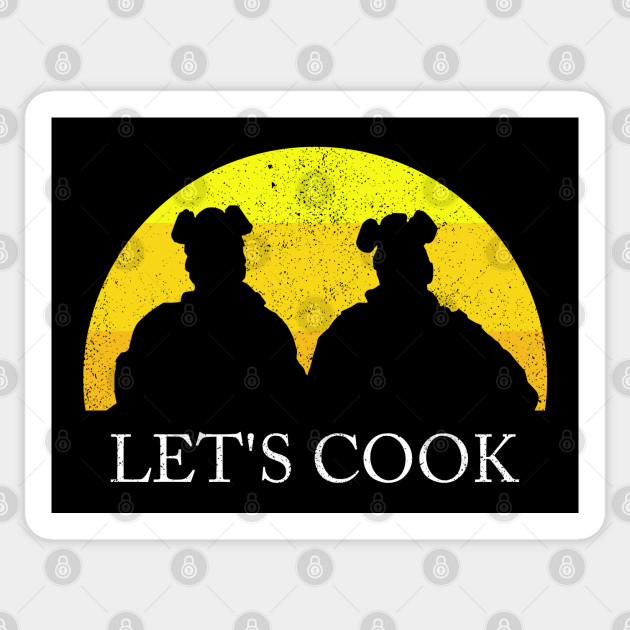 Let's Cook - Breaking Bad - Sticker