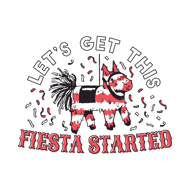 Let's Get This Fiesta Started // Funny Vintage Pinata by SLAG_Creative