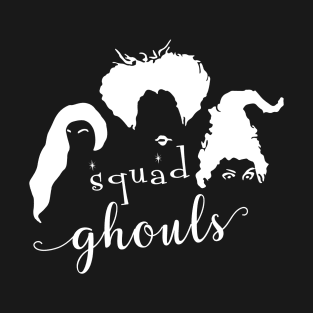 Squad Ghouls Tshirt - Hocus Pocus Witches Squad T-Shirt