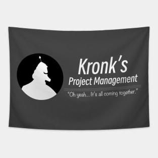 Kronk Project Management Tapestry