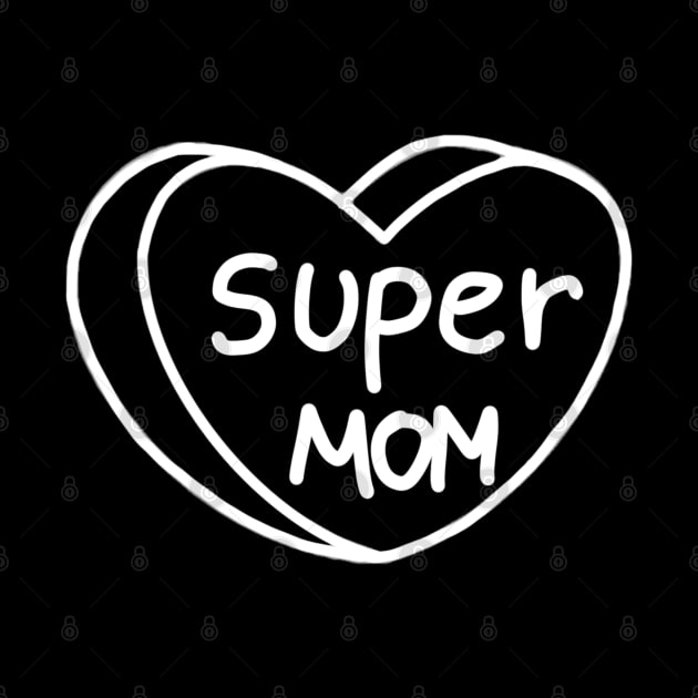 Super Mom by ROLLIE MC SCROLLIE