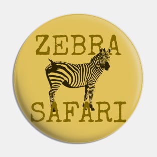 Zebra Safari Pin