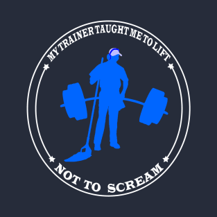 Anatoly-my trainer taught me to lift not to scream-funny gym prank - white and blue design T-Shirt