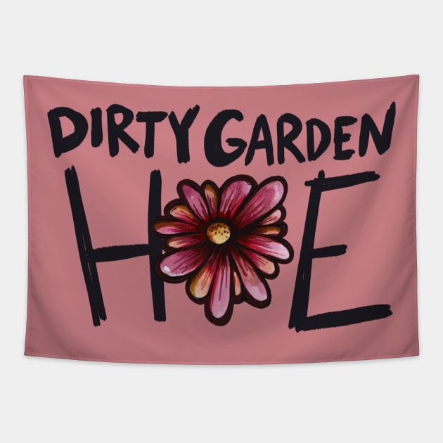 Dirty Garden HOE Tapestry by bubbsnugg