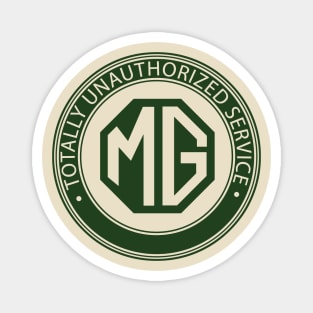 MG cars totally unauthorized service Magnet