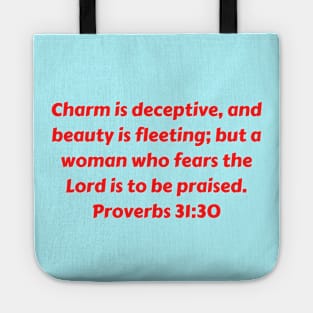 Bible Verse Proverbs 31:30 Tote