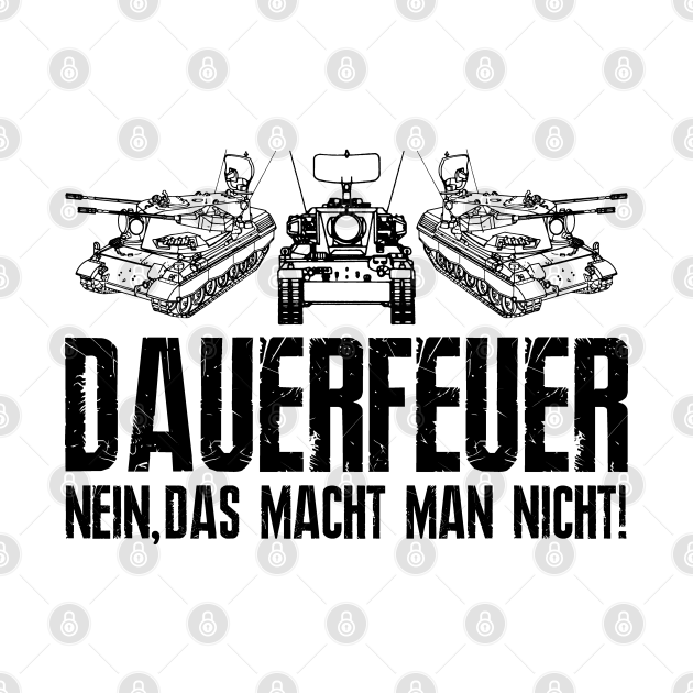 Dauerfeuer nein das macht man nicht Spruch Panzer Dauerfeuer Nein Das