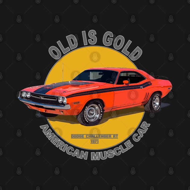 Challenger RT American Muscle Car 60s 70s Old is Gold by Jose Luiz Filho