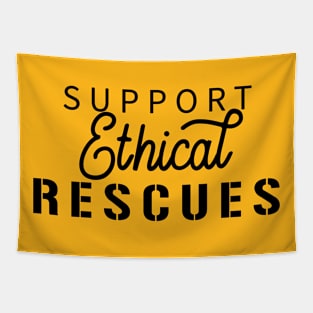 Support Ethical Rescues Tapestry