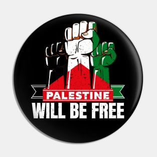 Free Palestine Will Be Free Flag Free Jerusalem, Free Gaza Pin