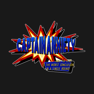 Captain Anxiety T-Shirt