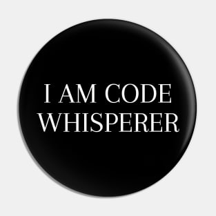 I am code whisperer Pin