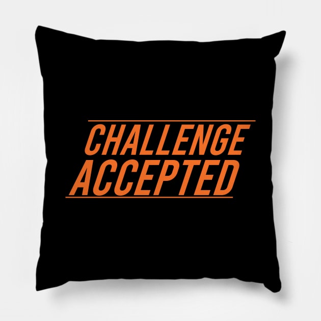 CHALLENGE ACCEPTED Pillow by The Retro Black Store