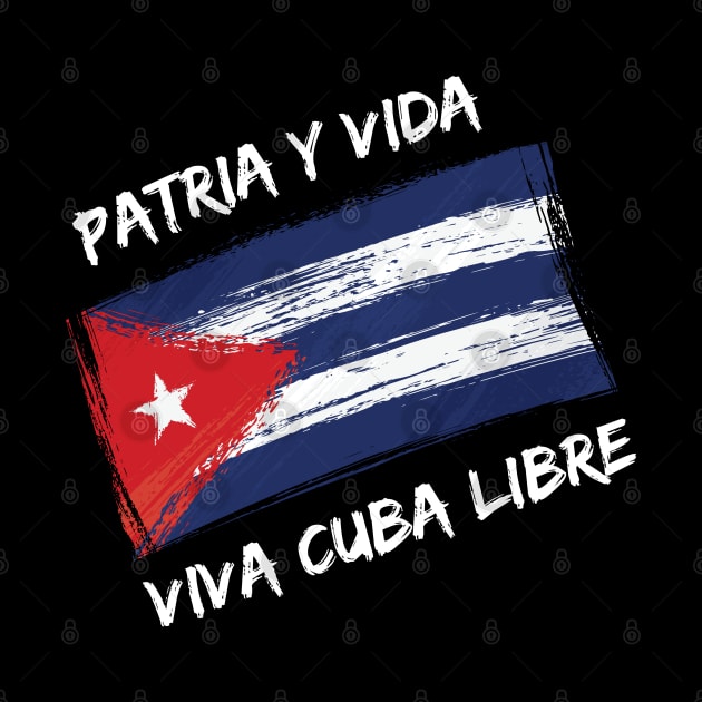 Patria Y Vida - Viva Cuba Libre! by HROC Gear & Apparel