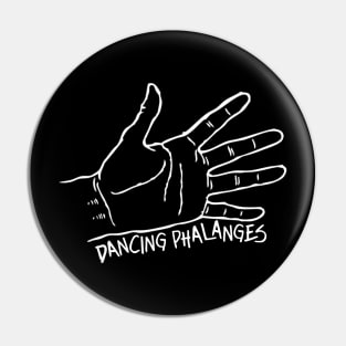 Dancing Phalanges Pin