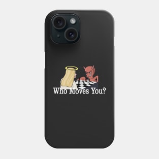 The Game of Life - Who Moves you Good Vs Evil Catholic Christian Phone Case