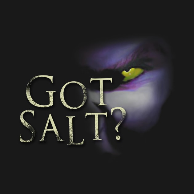 Got Salt? by luismhernandez