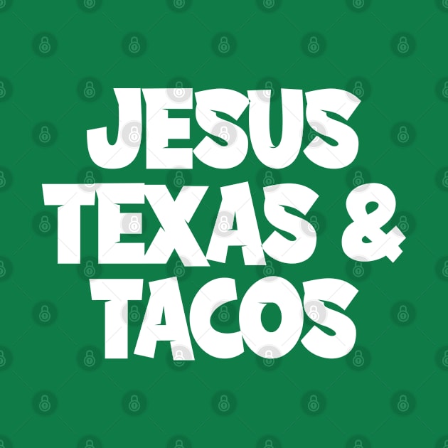 Jesus Texas & Tacos by TIHONA