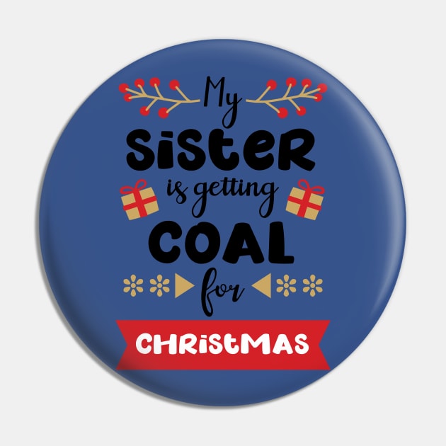 My sister is getting coal Pin by holidaystore