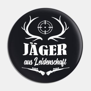 Jäger aus Leidenschaft Pin