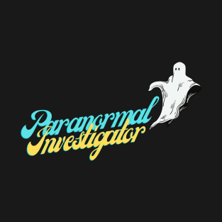 Paranormal Investigator T-Shirt