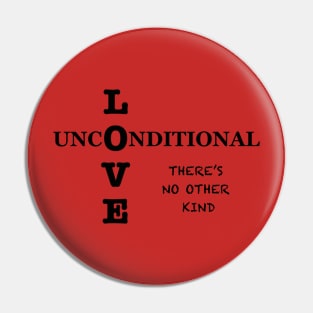 Unconditional Love Pin