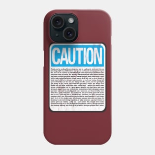 Caution Phone Case