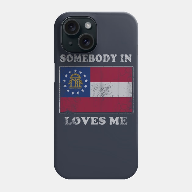 Somebody In Georgia Loves Me Phone Case by E