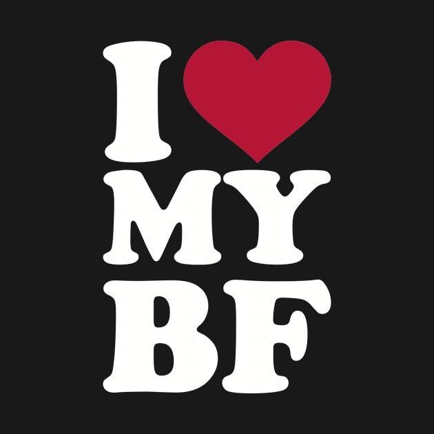 I love my boyfriend by Designzz