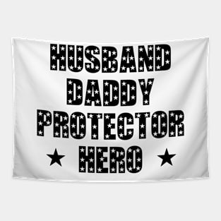 Husband Daddy Protector Hero Fathers Day Funny Gift Tapestry