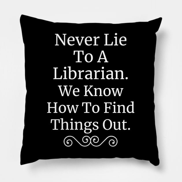 Librarian Find Things Out Fun Pillow by DesignIndex