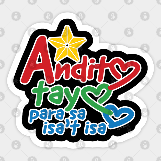 Andito Tayo Para Sa Isa't-Isa - Abs Cbn - Sticker