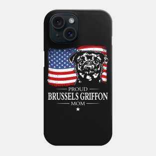 Brussels Griffon Mom American Flag patriotic dog Phone Case