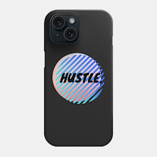 Hustle. Phone Case