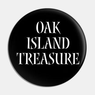 Oak Island Treasure Pin