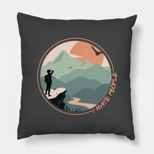 Camping I hate people  funny gift Pillow