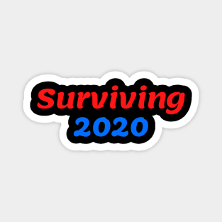 Surviving 2020 Magnet