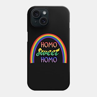 Funny "Homo Sweet Homo" Pun under a Rainbow Gay Pride Phone Case