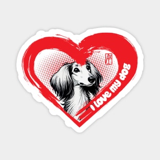 I Love My Saluki - Independent dog - I Love my dog Magnet