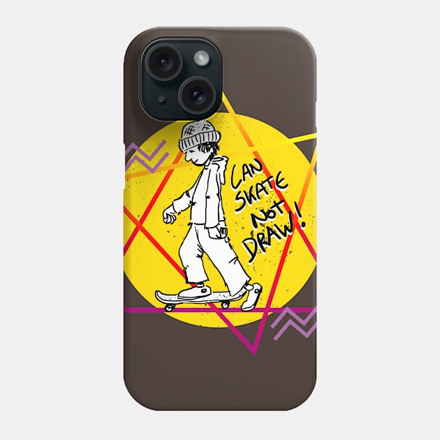 Can Skate Not Draw new#4 Phone Case by graphicmagic