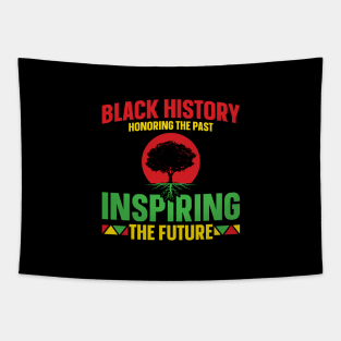 Black History Month Honoring The Past Inspiring The Future Tapestry