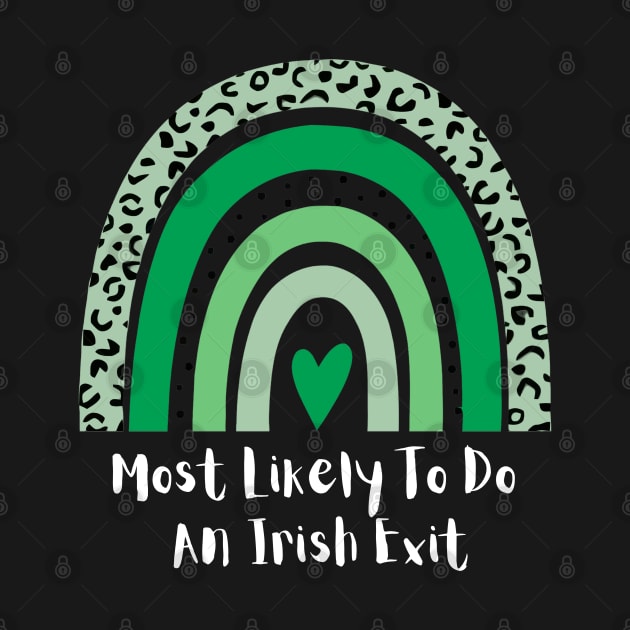 Most Likely To Do An Irish Exit by rogergren