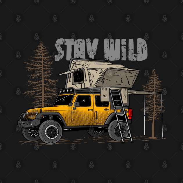 Stay Wild Jeep Camp - Adventure Yellow Jeep Camp Stay Wild for Outdoor Jeep enthusiasts by 4x4 Sketch