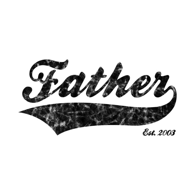 Father Est. 2003 by RomanSparrows