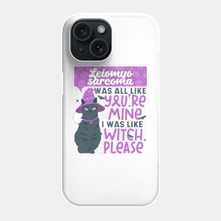 Funny Leiomyosarcoma You're Mine Witch Please Halloween Cat Phone Case