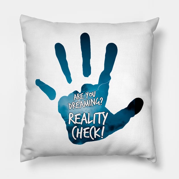 Are you dreaming? Oh, reality check! N°5 Pillow by Meista