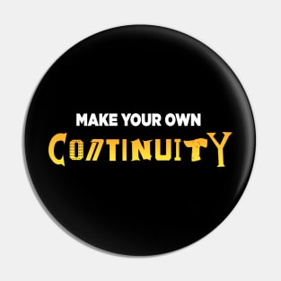 Make Your Own Continuity T-Shirt (Orange Variant) Pin